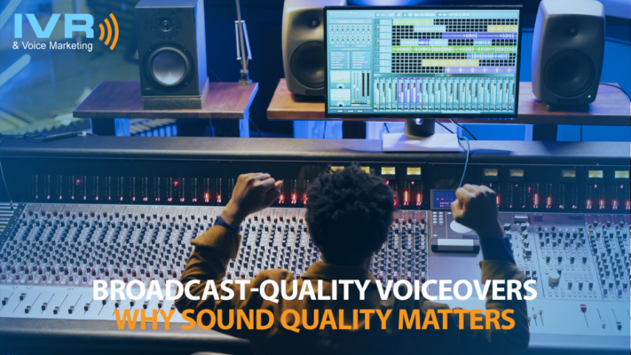 Broadcast-Quality Voiceovers — Why Sound Quality Matters