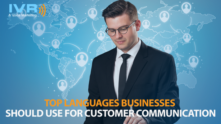 Top Languages Businesses Should Use for Customer Communication