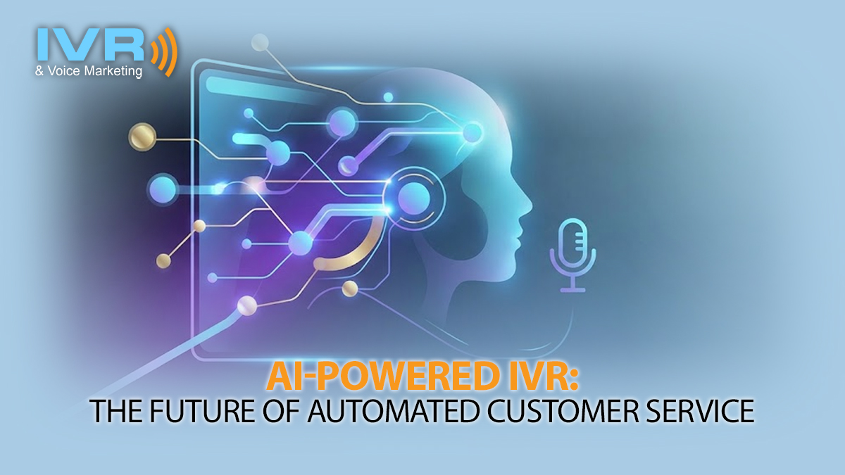 Smart IVR Solutions: The Next Generation of Automated Customer Support