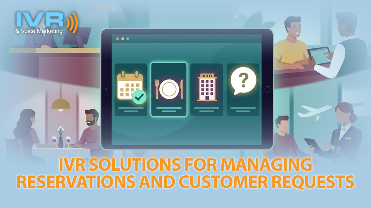 How IVR Technology Improves Reservation and Customer Communication